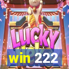 win 222